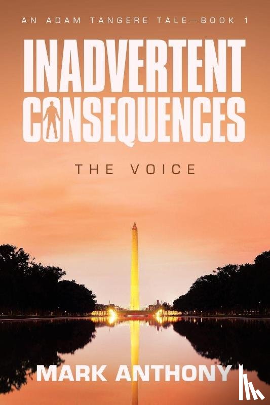 Anthony, Mark - Inadvertent Consequences