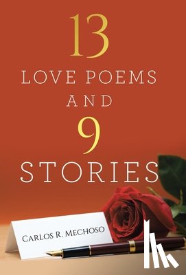 Mechoso, Carlos R. - 13 Love Poems and 9 Stories