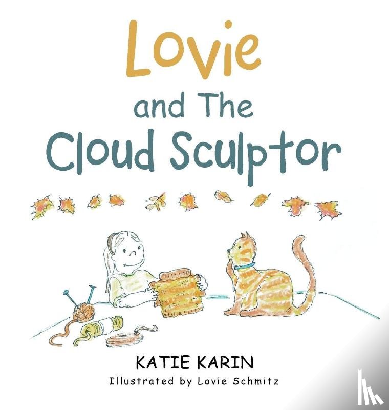 Karin, Katie - Lovie and The Cloud Sculptor