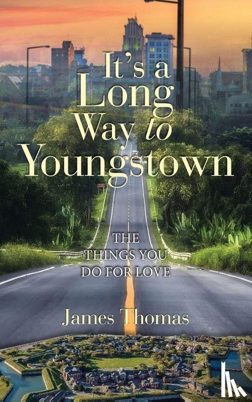 Thomas, James - It's a Long Way to Youngstown