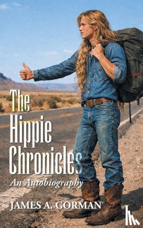 Gorman, James A. - The Hippie Chronicles