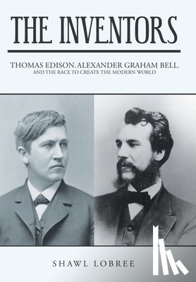 Lobree, Shawl - The Inventors: Thomas Edison, Alexander Graham Bell, and the Race to Create the Modern World