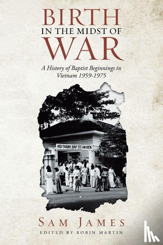 James, Sam - BIRTH IN THE MIDST OF WAR