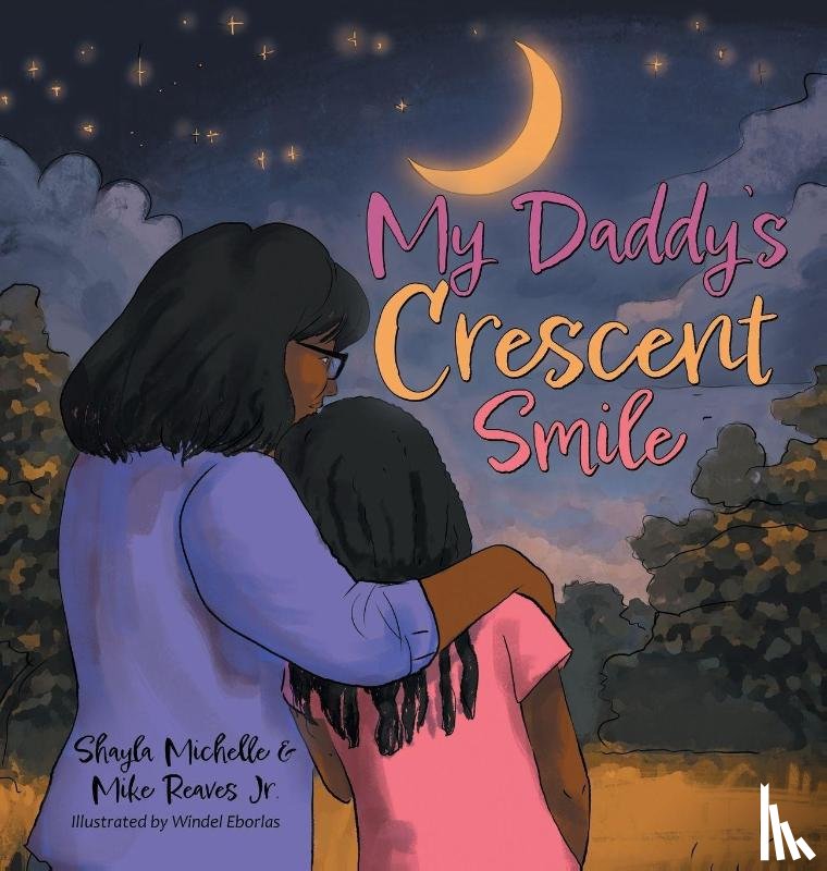 Michelle, Shayla, Reaves Jr., Mike - My Daddy's Crescent Smile
