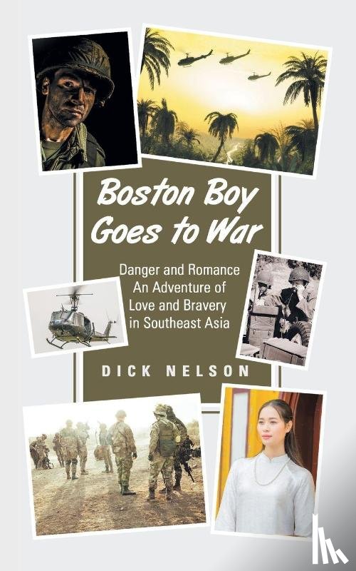 Nelson, Dick - Boston Boy Goes to War