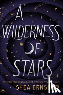 Ernshaw, Shea - A Wilderness of Stars