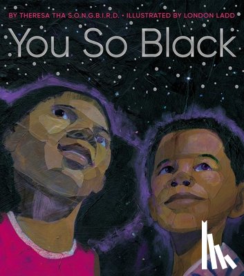 S. O. N. G. B. I. R. D., Theresa Tha - You So Black