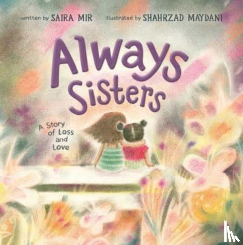 Mir, Saira - Always Sisters