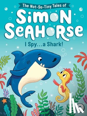 Reef, Cora - I Spy . . . a Shark!