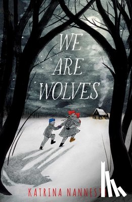 Nannestad, Katrina - We Are Wolves