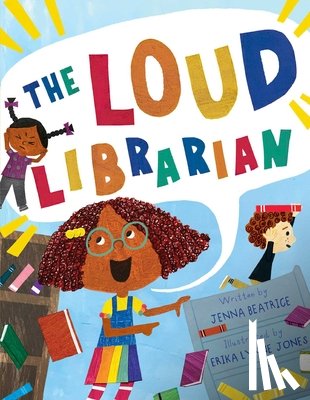 Beatrice, Jenna - The Loud Librarian