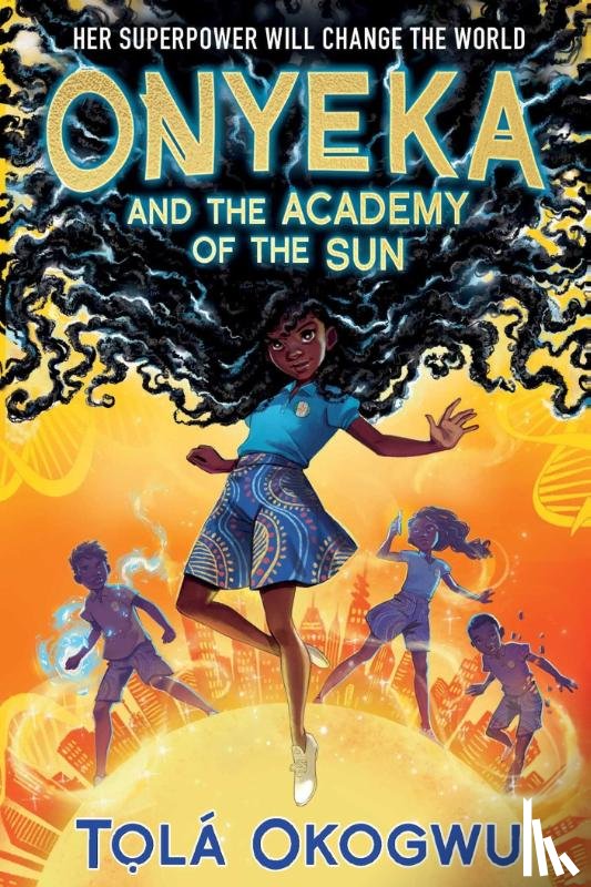 Okogwu, Tolá - ONYEKA & THE ACADEMY OF THE SU