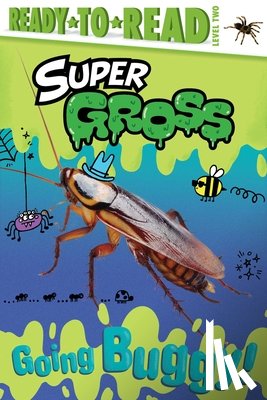 Michaels, Patty - Going Buggy!: Ready-To-Read Level 2