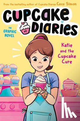 Simon, Coco - Katie and the Cupcake Cure the Graphic Novel