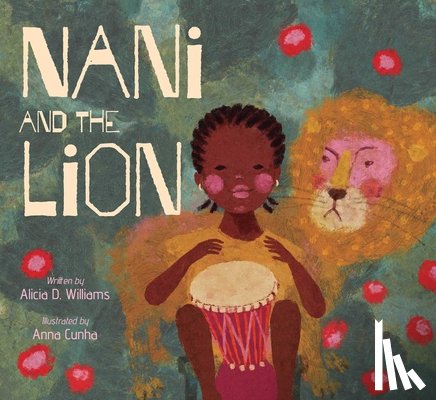 Williams, Alicia D. - Nani and the Lion