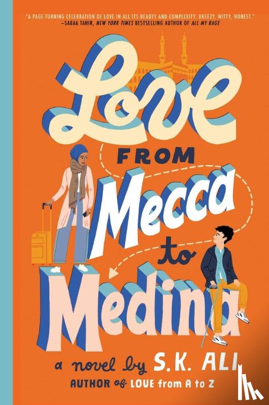 Ali, S. K. - Love from Mecca to Medina