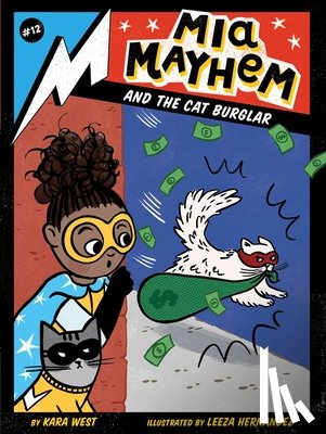 West, Kara - MIA Mayhem and the Cat Burglar