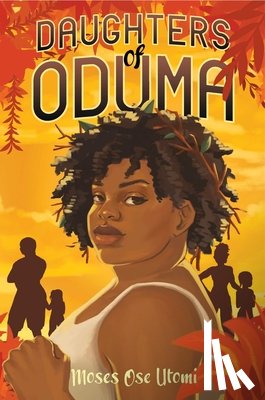 Utomi, Moses Ose - Daughters of Oduma