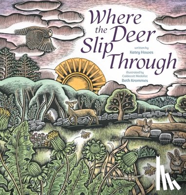 Howes, Katey - Where the Deer Slip Through