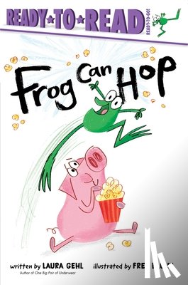 Gehl, Laura - Frog Can Hop: Ready-To-Read Ready-To-Go!