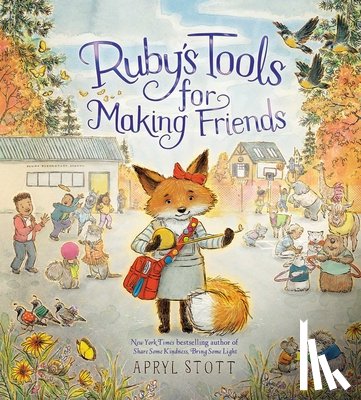 Stott, Apryl - Stott, A: Ruby's Tools for Making Friends