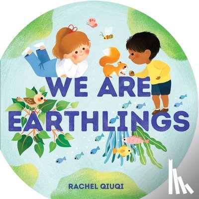 Qiuqi, Rachel - We Are Earthlings
