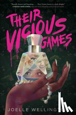 Wellington, Joelle - THEIR VICIOUS GAMES