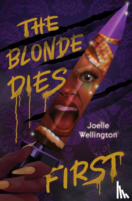 Wellington, Joelle - The Blonde Dies First