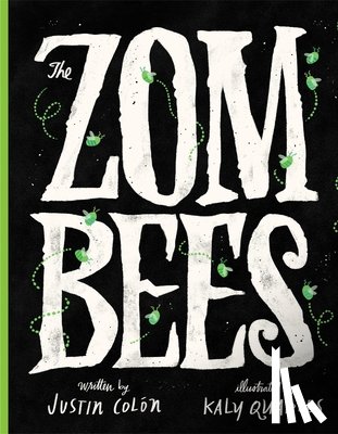 Colón, Justin - The Zombees