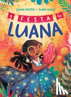 Pastro, Joana - A Festa for Luana