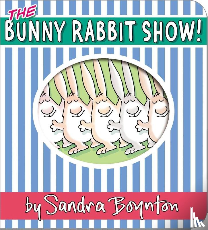 Boynton, Sandra - The Bunny Rabbit Show!