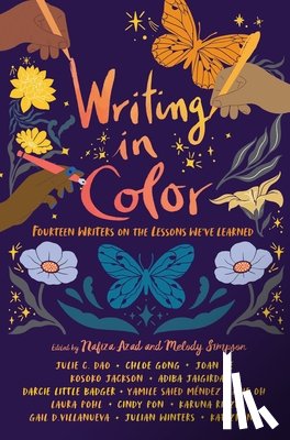 Azad, Nafiza - Writing in Color: Fourteen Writers on the Lessons We've Learned