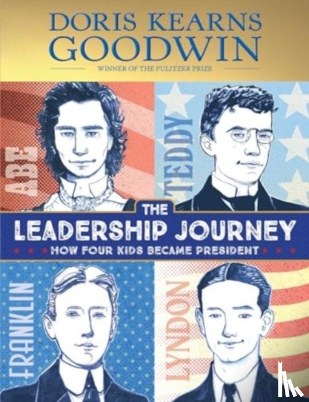 Goodwin, Doris Kearns - The Leadership Journey