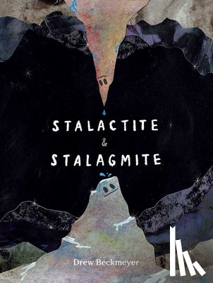 Beckmeyer, Drew - Stalactite & Stalagmite