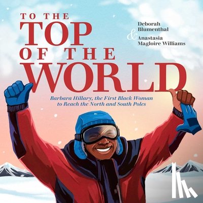 Blumenthal, Deborah - To the Top of the World