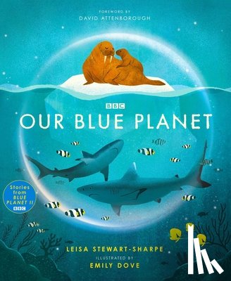 Stewart-Sharpe, Leisa - Our Blue Planet