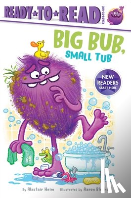 Heim, Alastair - Big Bub, Small Tub: Ready-To-Read Ready-To-Go!
