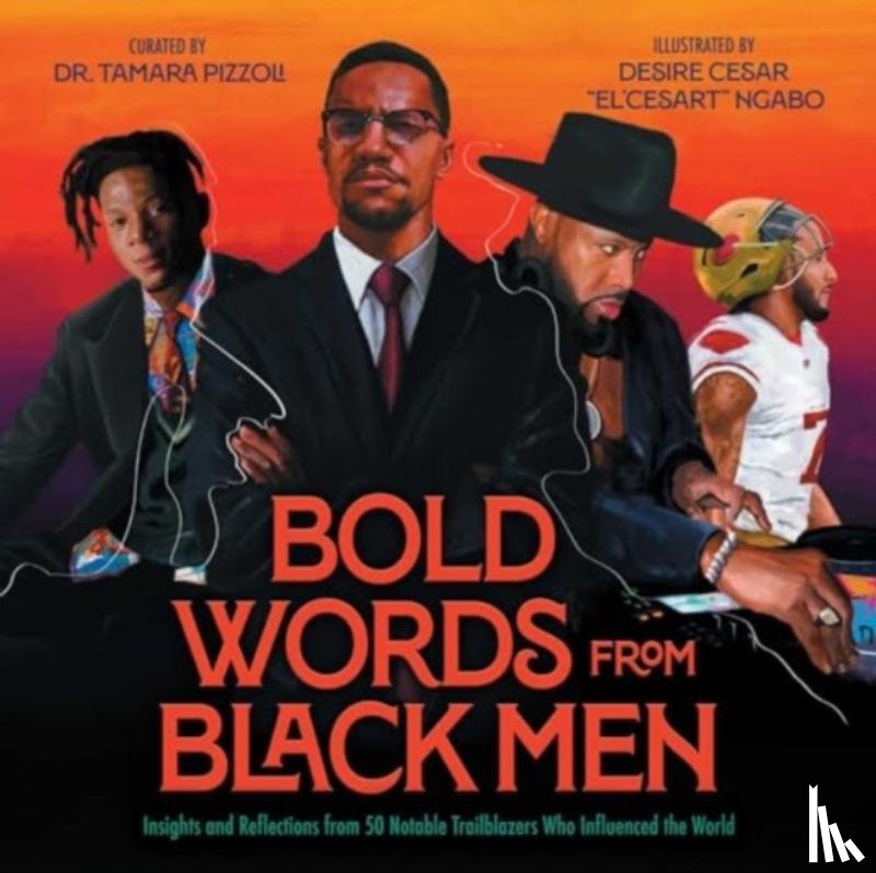 Pizzoli, Dr. Tamara - Bold Words from Black Men