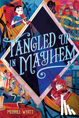 Wyatt, Merrill - Tangled Up in Mayhem