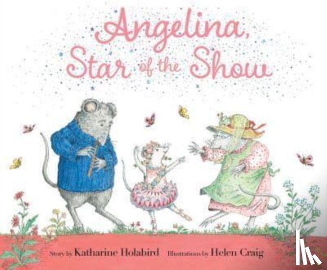 Holabird, Katharine - Angelina, Star of the Show