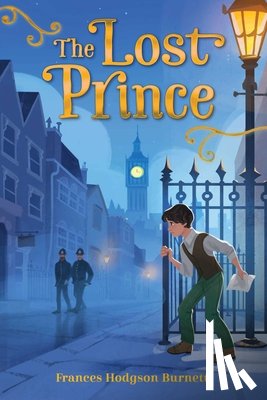 Burnett, Frances Hodgson - The Lost Prince