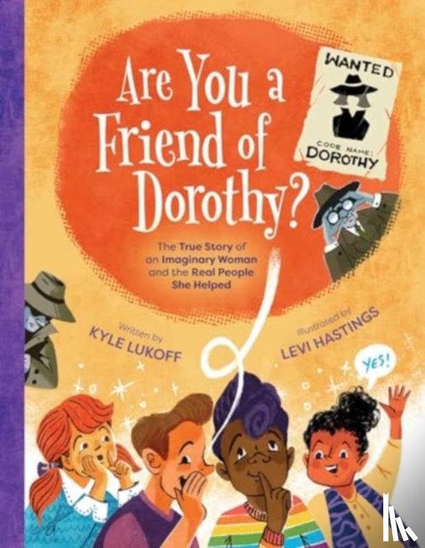 Lukoff, Kyle - Are You a Friend of Dorothy?