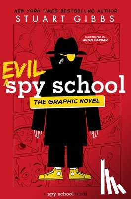 Gibbs, Stuart - Evil Spy School the Graphic Novel