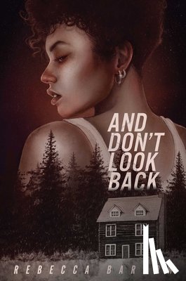 Barrow, Rebecca - And Don't Look Back