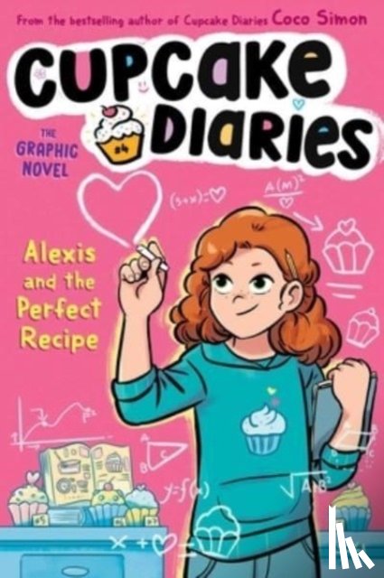Simon, Coco - Alexis and the Perfect Recipe The Graphic Novel