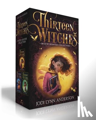 Anderson, Jodi Lynn - Thirteen Witches Witch Hunter Collection