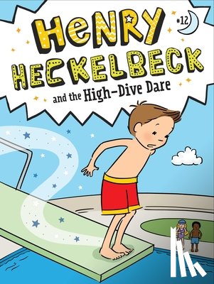 Coven, Wanda - Henry Heckelbeck and the High-Dive Dare