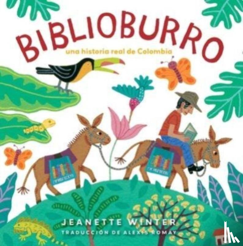 Winter, Jeanette - Biblioburro