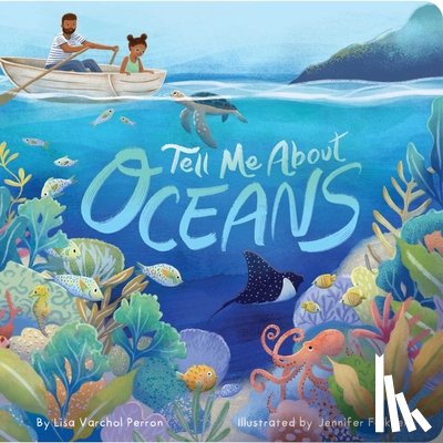 Perron, Lisa Varchol - Tell Me About Oceans