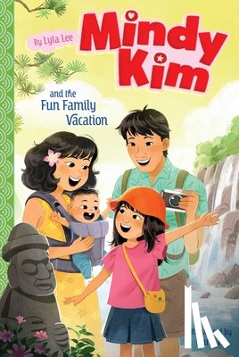 Lee, Lyla - Mindy Kim and the Fun Family Vacation